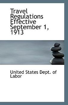 Paperback Travel Regulations Effective September 1, 1913 Book