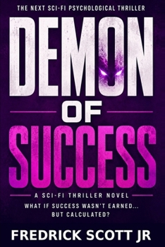 Paperback Demon Of Success: A Sci-fi thriller novel Book