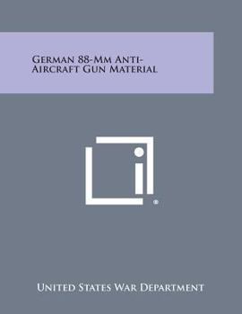 Paperback German 88-MM Anti-Aircraft Gun Material Book