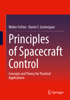 Paperback Principles of Spacecraft Control: Concepts and Theory for Practical Applications Book