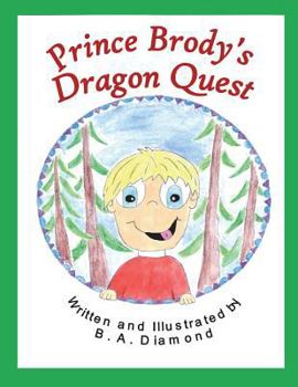 Prince Brody's Dragon Quest