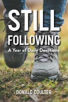 Paperback Still Following: A Year of Daily Devotions Book