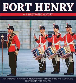 Paperback Fort Henry: An Illustrated History Book