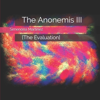 Paperback The Anonemis III: [The Evaluation] Book