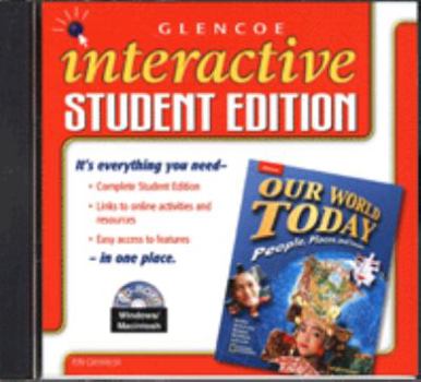 Misc. Our World Today, People, Places, and Issues, Interactive Student Edition Book