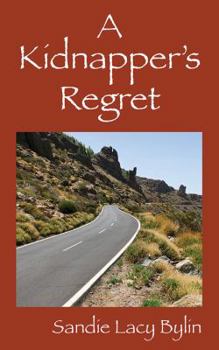 Paperback A Kidnapper's Regret Book