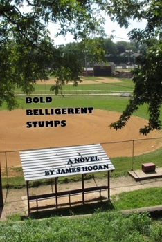 Paperback Bold Belligerent Stumps Book