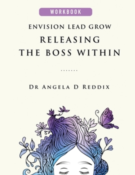 Paperback Envision Lead Grow: Releasing the Boss Within Workbook Book