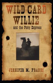 Paperback Wild Card Willie and the Pony Express Book