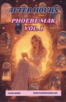 Paperback After Hours Phoebe Mak, Vol. 1 Book