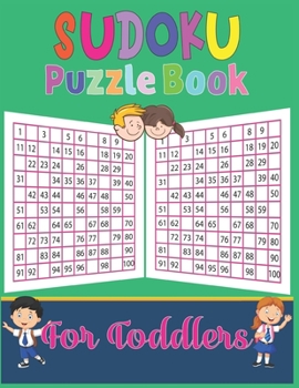 Paperback Sudoku puzzle book for Toddlers: 250 Sudoku Puzzles Easy to Hard with solution- Excellent sudoku puzzle book for Toddlers Book