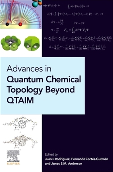 Paperback Advances in Quantum Chemical Topology Beyond Qtaim Book
