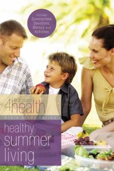 Paperback Healthy Summer Living: Summer Bible Study Book
