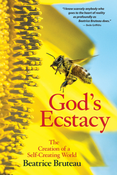 Paperback God's Ecstasy: The Creation of a Self-Creating World Book