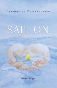 Sail On: Lessons on Perseverance