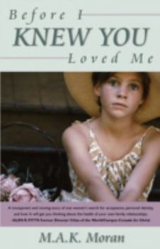 Paperback Before I Knew You Loved Me Book