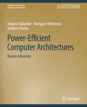 Paperback Power-Efficient Computer Architectures: Recent Advances Book