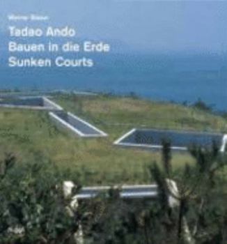 Hardcover Tadao Ando - Sunken Courts Book