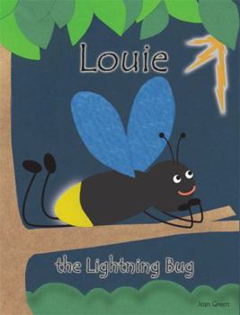Hardcover Louie the Lightning Bug Book