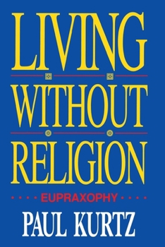 Paperback Living Without Religion Book