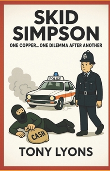 Paperback Skid Simpson: One copper... one dilemma after another Book