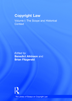 Hardcover Copyright Law: Volume I: The Scope and Historical Context Book