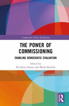 Hardcover The Power of Commissioning: Enabling Democratic Evaluation Book