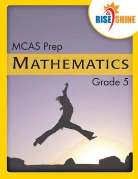 Paperback Rise & Shine MCAS Prep Grade 5 Mathematics Book