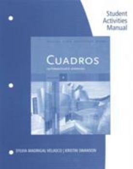 Paperback Student Activities Manual, Volume 4 for Cuadros Student Text: Intermediate Spanish Book