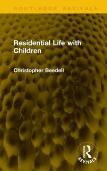 Hardcover Residential Life with Children Book