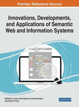 Hardcover Innovations, Developments, and Applications of Semantic Web and Information Systems Book