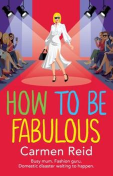 How to be Fabulous