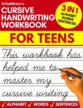 Paperback Cursive handwriting workbook for teens: cursive writing practice workbook for teens, tweens and young adults (beginners cursive workbooks / cursive te Book