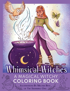 Paperback Whimsical Witches: A Magical Witchy Coloring Book