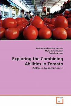 Paperback Exploring the Combining Abilities in Tomato Book