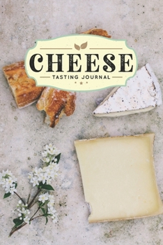 Cheese Cheesemaking Cheesemaker Tasting Sampling Journal Notebook Log Book Diary - Picnic: Creamery Dairy Farming Farmer Record with 110 Pages in 6” x 9” Inch