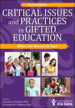 Hardcover Critical Issues and Practices in Gifted Education: What the Research Says Book