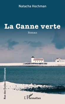 La Canne verte (Rue Des Écoles) (French Edition)