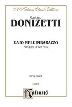 Paperback L'Ajo Nell'imbarrazzo: Italian Language Edition, Vocal Score [Italian] Book