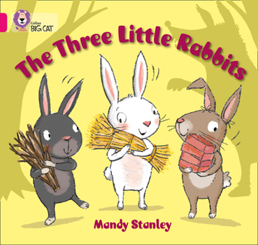 Paperback The Three Little Rabbits: Band 01b/Pink B Book