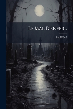 Paperback Le Mal D'enfer... [French] Book