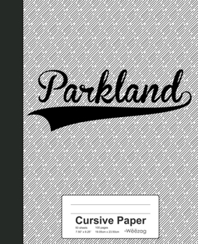 Paperback Cursive Paper: PARKLAND Notebook Book