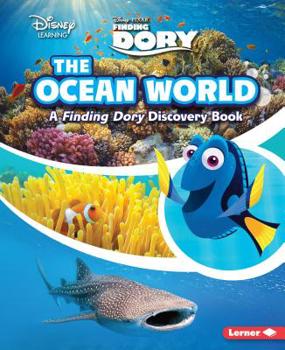 Library Binding The Ocean World: A Finding Dory Discovery Book