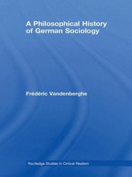 Paperback A Philosophical History of German Sociology Book