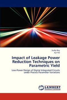 Paperback Impact of Leakage Power Reduction Techniques on Parametric Yield Book