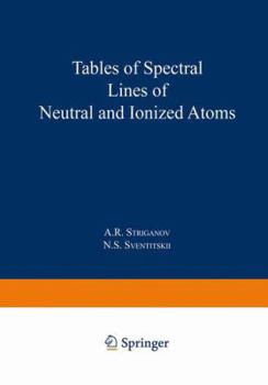 Paperback Tables of Spectral Lines of Neutral and Ionized Atoms Book
