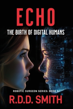 Hardcover Echo: The Birth of Digital Humans Book