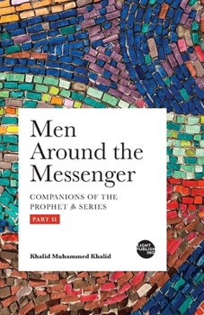 Paperback Men Around the Messenger - Part II Book