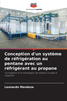 Paperback Conception d'un système de réfrigération au pentane avec un réfrigérant au propane [French] Book