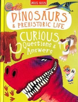 Hardcover Dinosaurs & Prehistoric Life Curious Questions & Answers Book